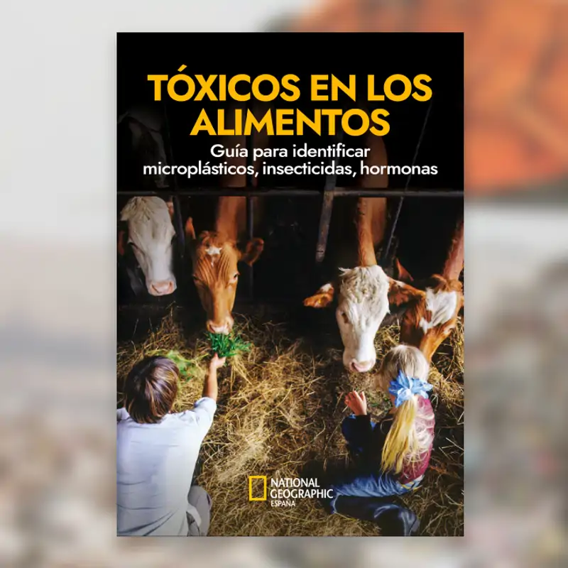 Descarga gratis el eBook “Tóxicos en los alimentos”